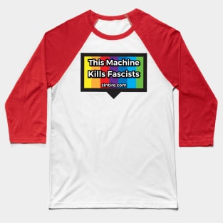 This Machine Kills Fascists Baseball T-Shirt
